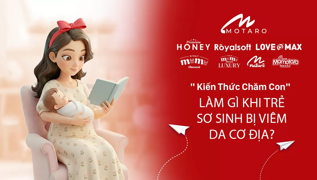 LÀM GÌ KHI TRẺ SƠ SINH BỊ VIÊM DA CƠ ĐỊA?