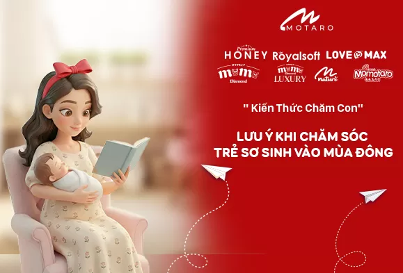 LƯU Ý KHI CHĂM SÓC TRẺ SƠ SINH VÀO MÙA ĐÔNG