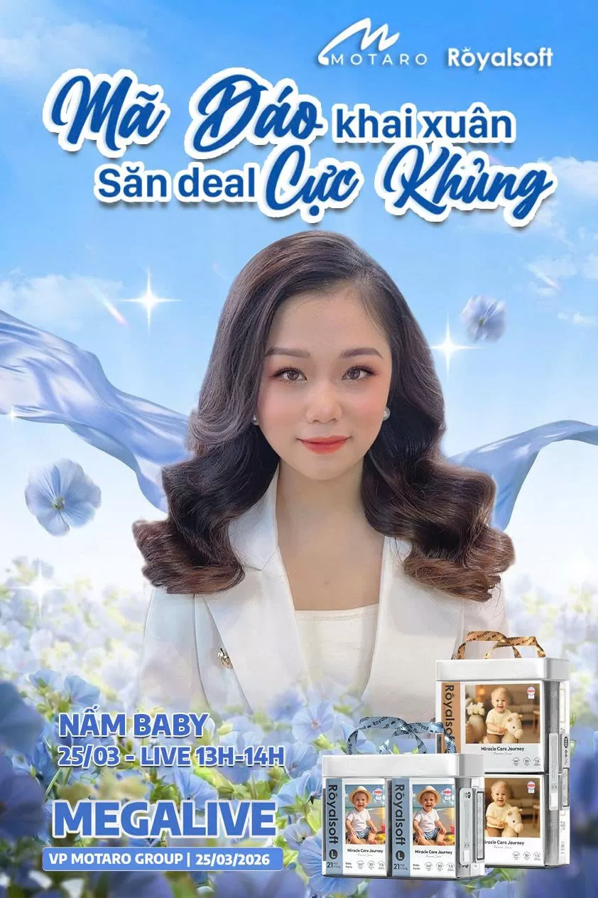 NẤM BABY HẸN BA MẸ TẠI MEGALIVE ROYALSOFT 25.03